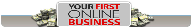 Your First Online Business