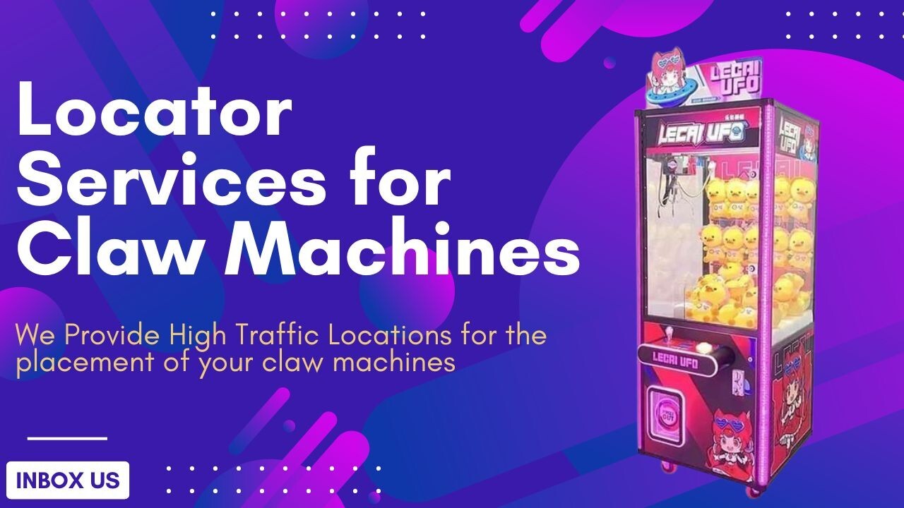 New Hot locations for Claw Machines and Crane Machines Route Display placements