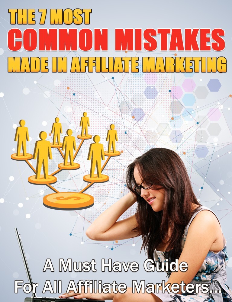 COMMON MISTAKES MADE IN AFFILIATE MARKETING