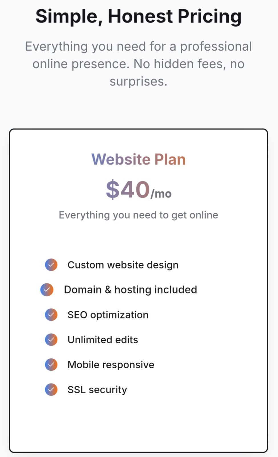 3 months of Service ($120 value) Month To Month Subscription – Custom Website