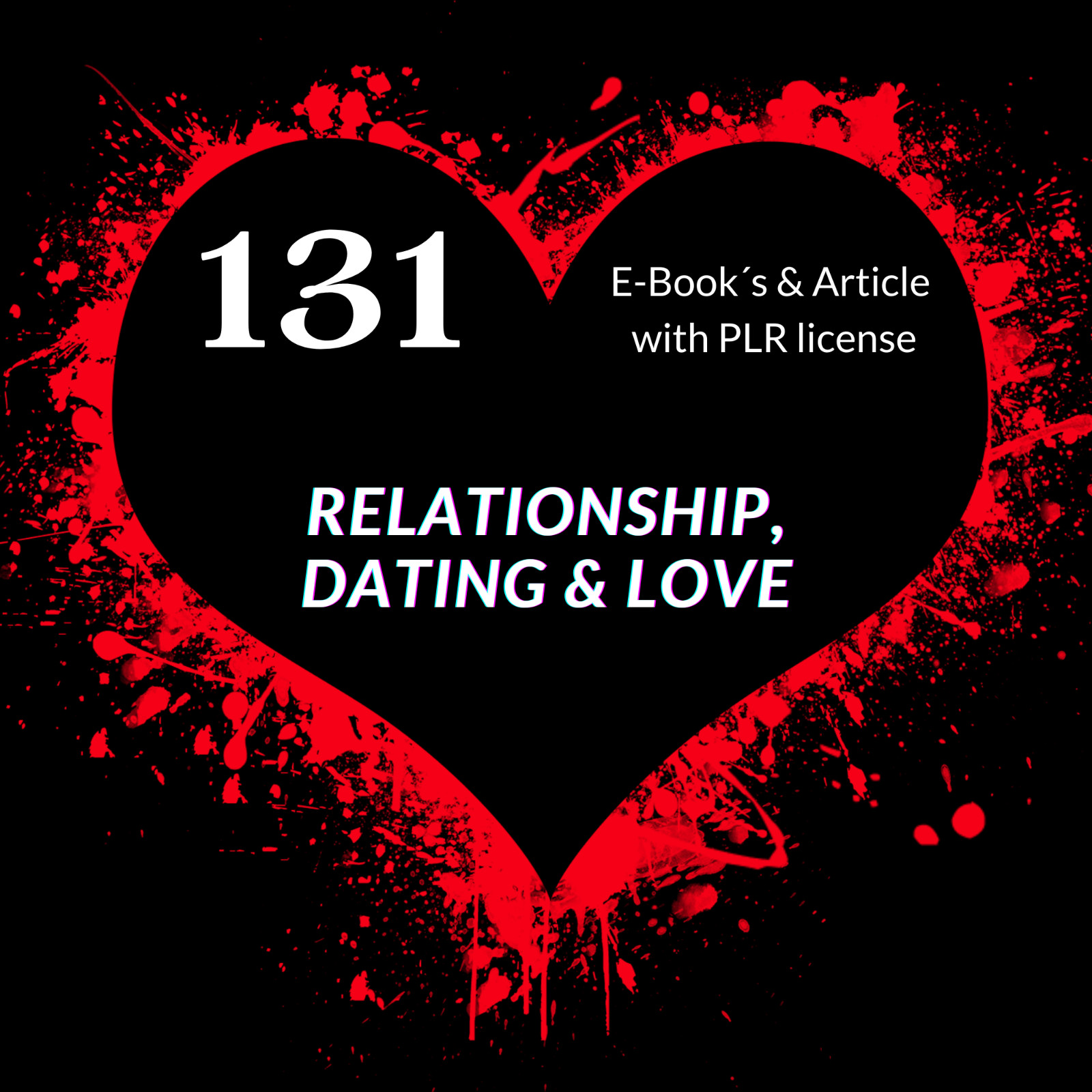 131 E-Book´s & Artikel zu Relationship, Dating in Englisch mit PLR Lizenz