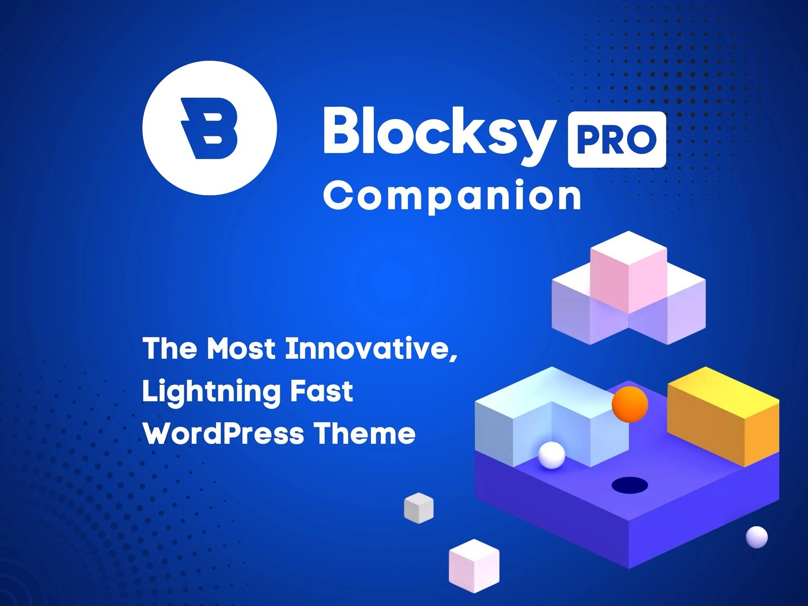 Blocksy Companion PRO – The Innovative WordPress Theme | 12 Month Updates | GPL