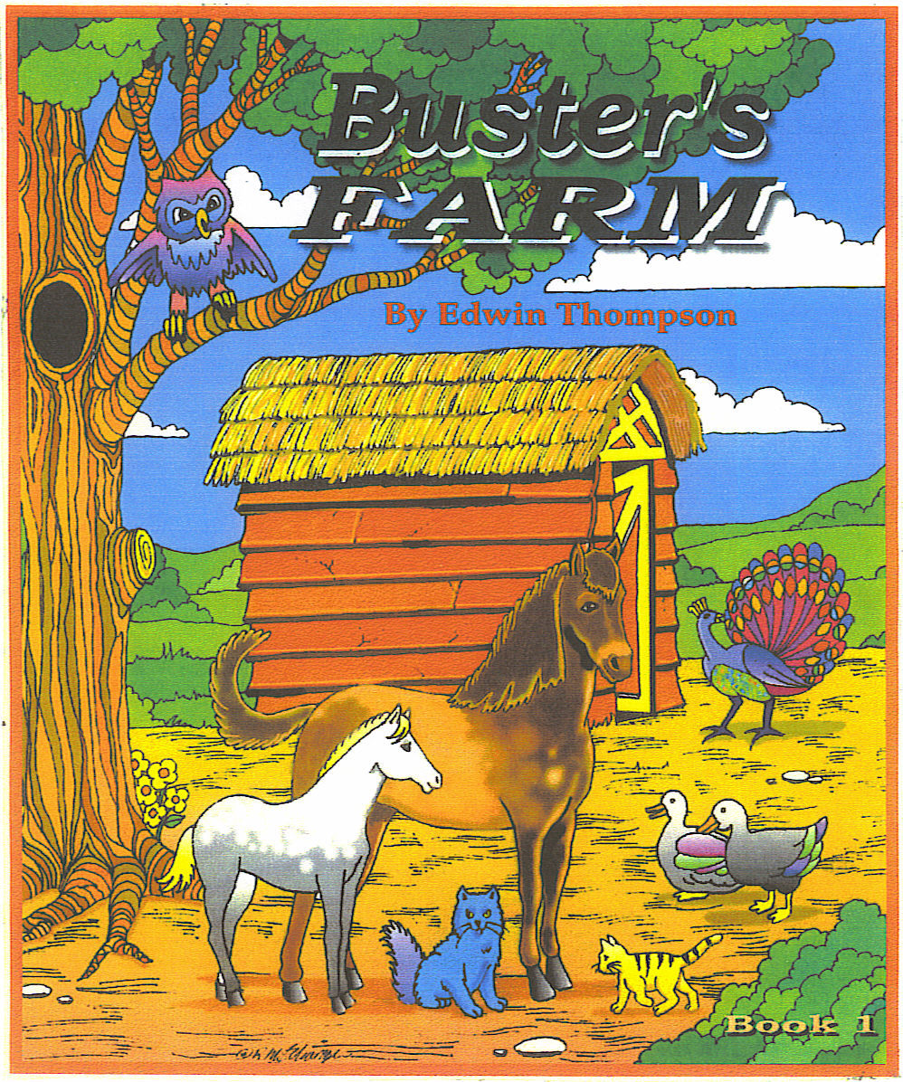Buster’s Farm Children’s Story by Edwin Thompson – A Unique Business Opportunity