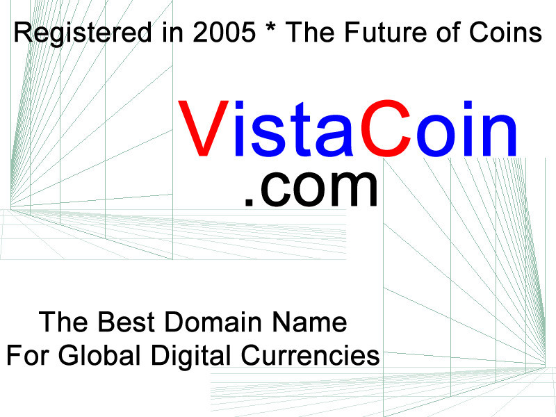 Digital Currency Coin Domain Name ** VistaCoin.com