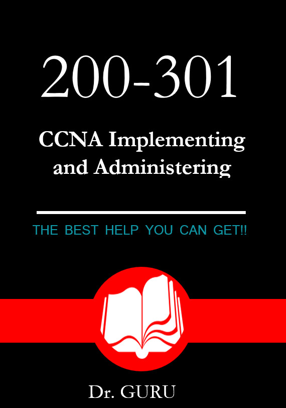 200-301 CCNA Implementing and Administering !1401 Questions&Answers!